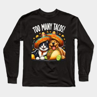 funny cat dog taco Time Cinco de mayo Long Sleeve T-Shirt